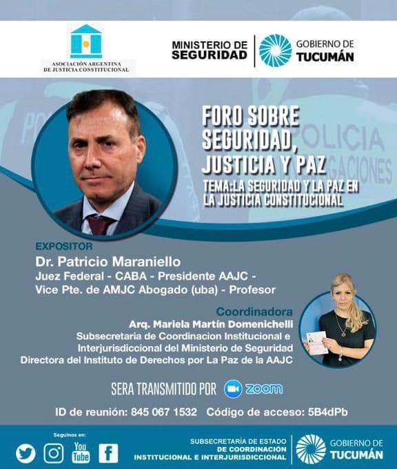 FORO SOBRE SEGURIDAD, JUSTICIA Y PAZ – «LA SEGURIDAD Y LA PAZ EN LA JUSTICIA CONSTITUCIONAL»
