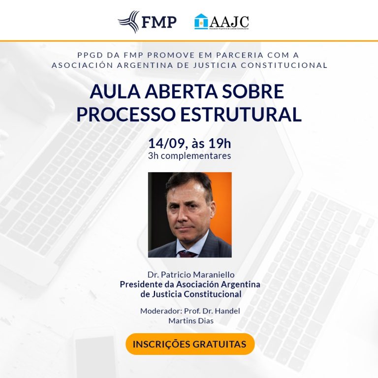 FMP y la AAJC organizan, clase abierta, «Proceso Estructural», con la participación del Presidente de la AAJC, el Dr. Patricio Maraniello.