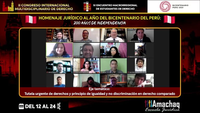 «II CONGRESO INTERNACIONAL MULTIDISCIPLINARIO DEL DERECHO y IV ENCUENTRO MACRORREGIONAL DE ESTUDIANTES DE DERECHO», EN HOMENAJE JURÍDICO AL AÑO BICENTENARIO DEL PERÚ.