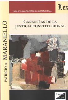 Presentación de mi nuevo libro: “Garantías de la justicia constitucional”