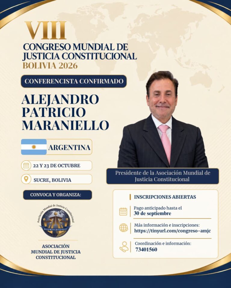 Patricio Maraniello participará del VIII Congreso Mundial de Justicia Constitucional en Bolivia